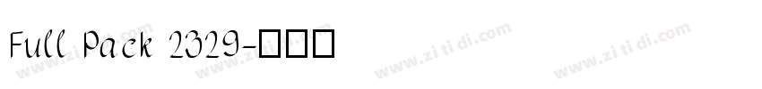 Full Pack 2329字体转换